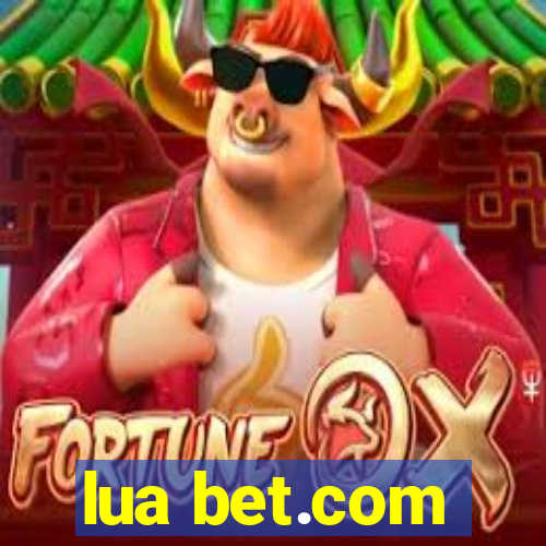 lua bet.com